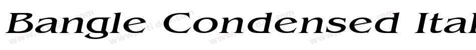 Bangle Condensed Italic字体转换